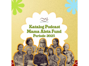 Katalog Podcast Mama Aleta Fund Periode 2025