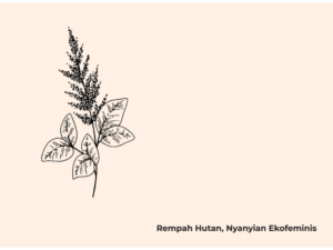 Rempah Hutan, Nyanyian Ekofeminis